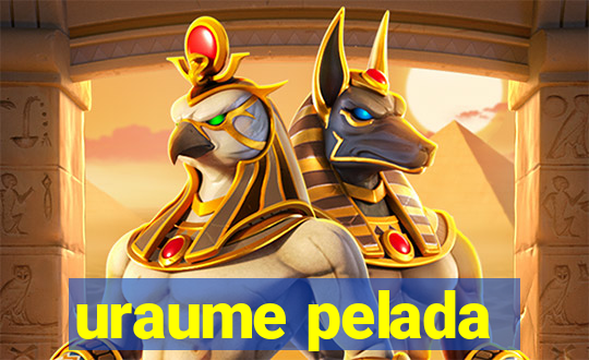 uraume pelada